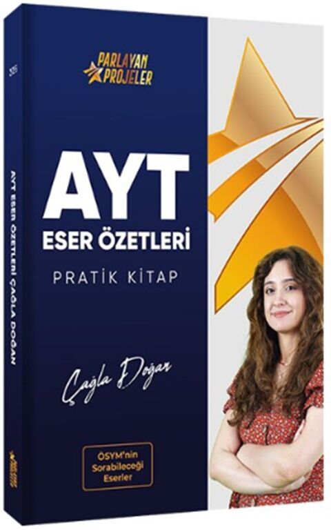 Parlayan Projeler YKS AYT Edebiyat Eser Özetleri Pratik Kitap - Çağla Doğan Parlayan Projeler